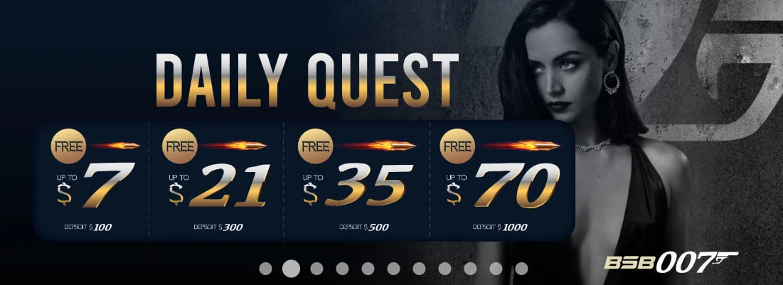 BSB007 Daily Quest bonus — up to $70 free on deposits from $100